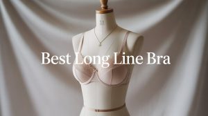 Best Long Line Bra