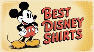 Best Disney Shirts