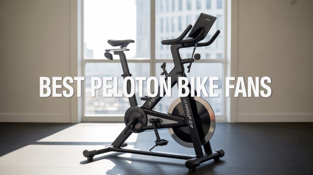 Best Peloton Bike Fans